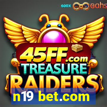 n19 bet.com
